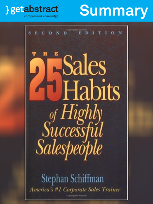 Title details for The 25 Sales Habits of Highly Successful Salespeople (Summary) by Stephan Schiffman - Available